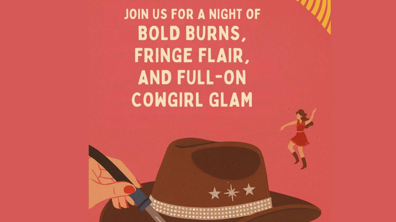 cowgirl, cowboy, hat burning class, workshop, entertainment, community