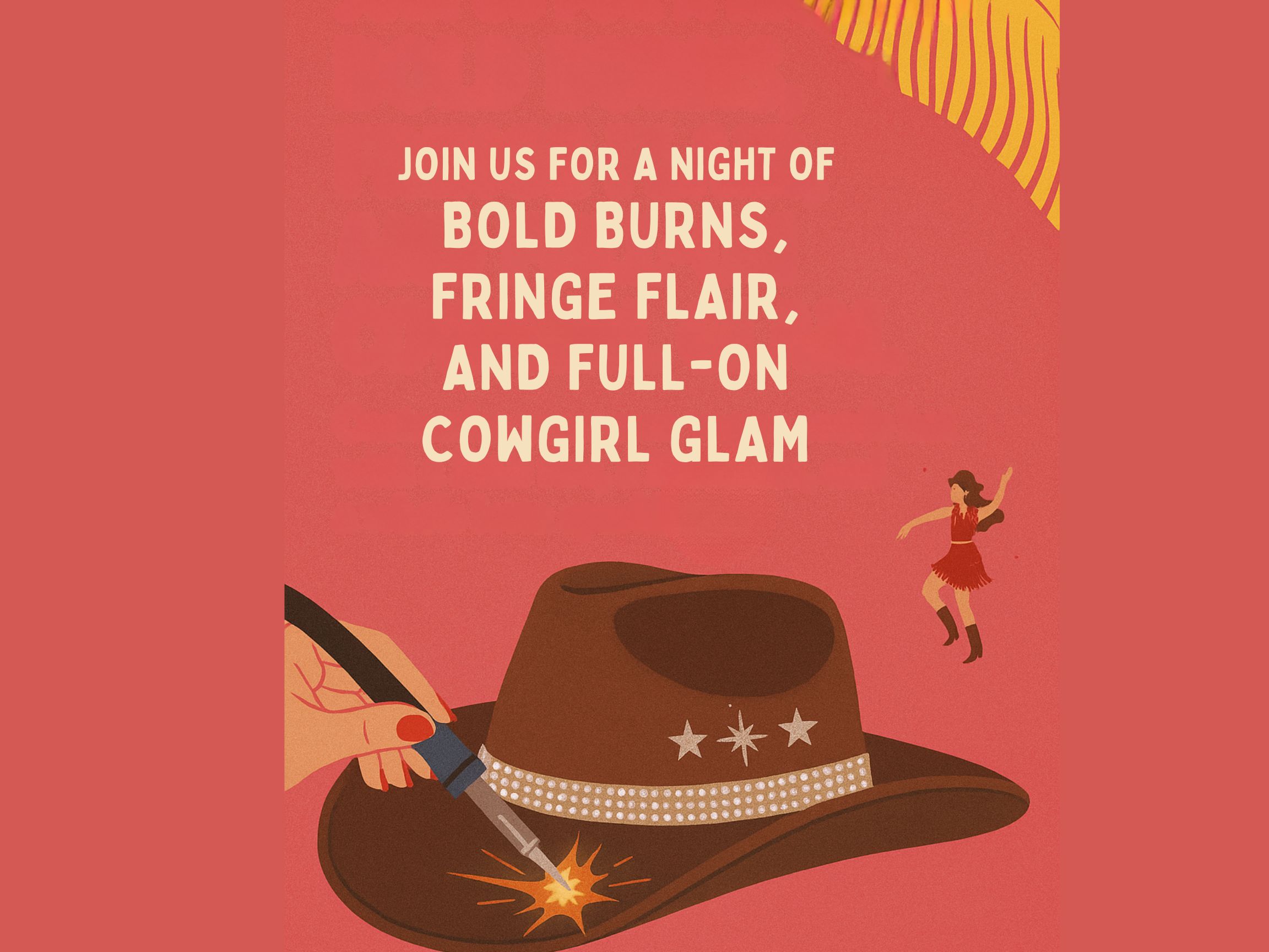 cowgirl, cowboy, hat burning class, workshop, entertainment, community